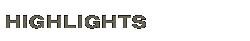 Highlights